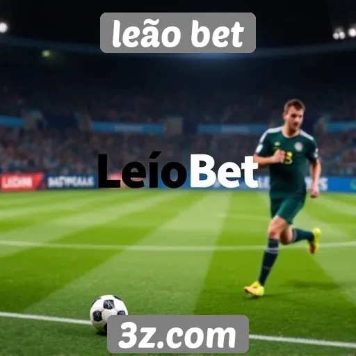 Ventagens do Leão Bet em comparação a concorrentes